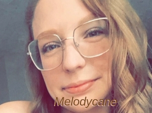 Melodycane