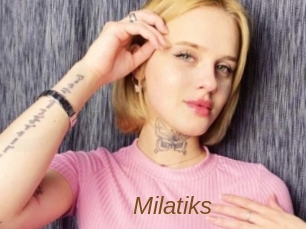 Milatiks