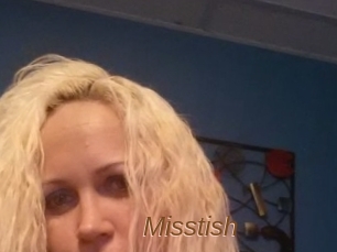 Misstish