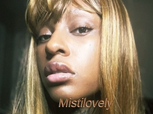 Mistilovely