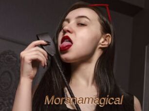 Moranamagical