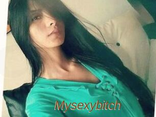 Mysexybitch