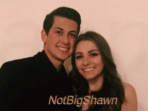 NotBigShawn