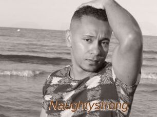 Naughtystrong