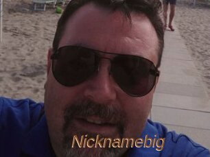 Nicknamebig