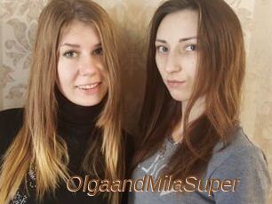 OlgaandMilaSuper