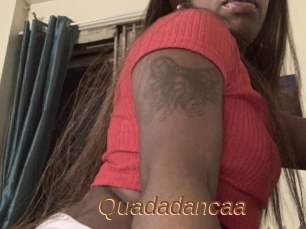 Quadadancaa