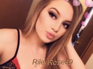 RileyRose69