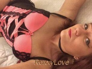 RoxxyLove