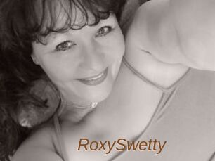 RoxySwetty