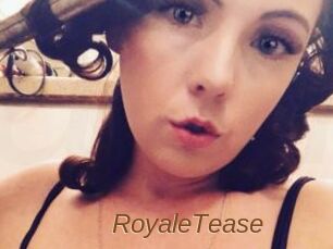 RoyaleTease