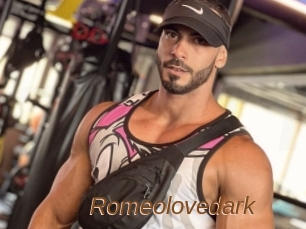 Romeolovedark