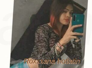 Roxxxana_hotlatin