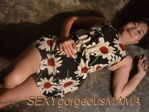 SEXYgorgeousMAMA