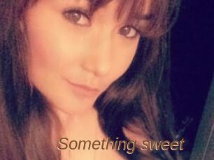 Something_sweet