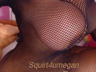 Squirt4umegan