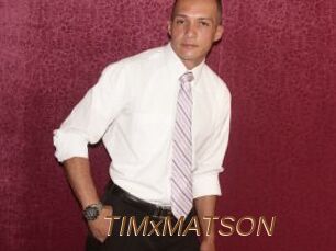 TIMxMATSON