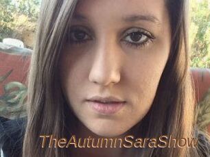 TheAutumnSaraShow