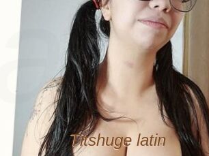 Titshuge_latin