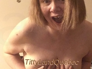 TittyLandQuebec