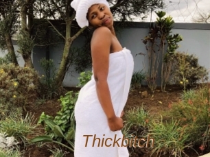 Thickbitch