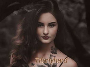 Tifanyhard