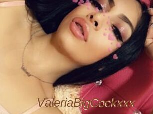 ValeriaBigCockxxx