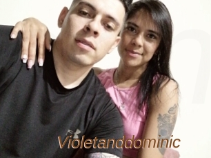 Violetanddominic