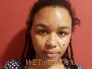 WETnREADYxx