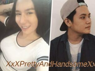 XxXPrettyAndHandsomeXxX