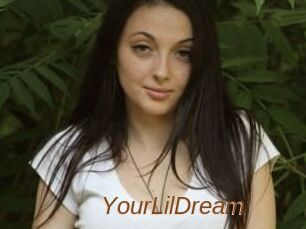 YourLilDream